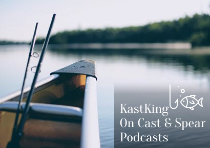 KastKing On Cast & Spear Podcasts